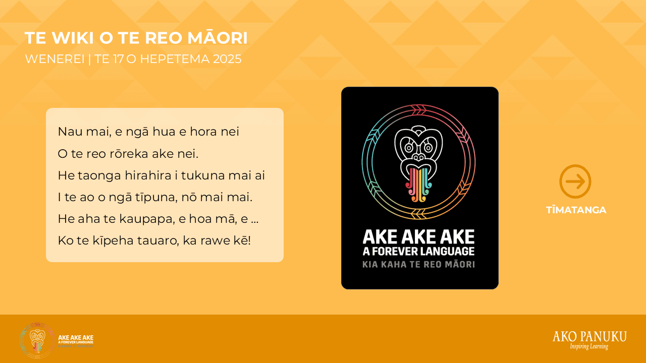 Te Wiki o te Reo Māori 2025 - Wenerei | Kīpeha Tauaro